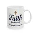 Faith I'm Blessed Mug