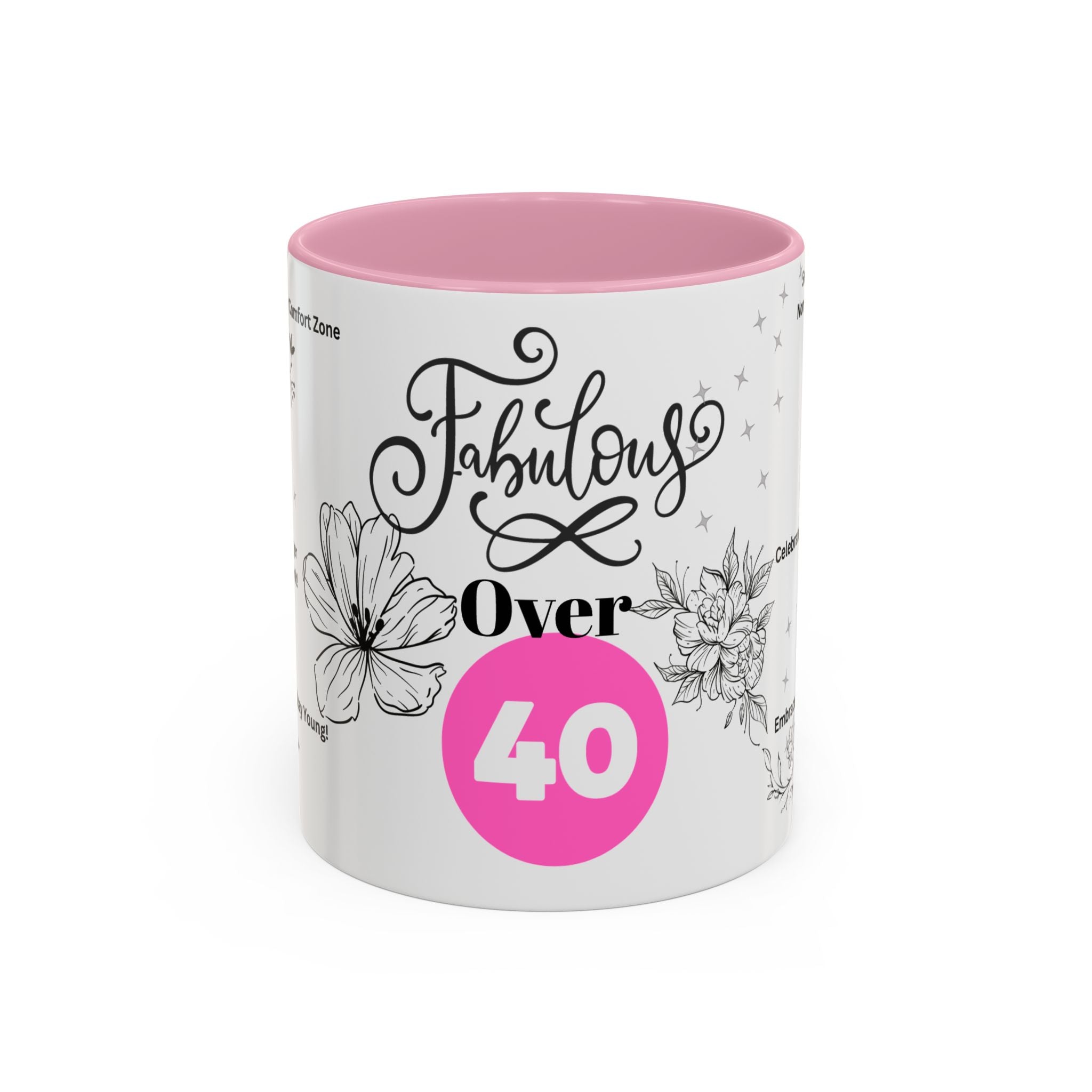 Fabulous Over 40: Sip in Style! Coffee Mug for Women | Gift Idea 11oz