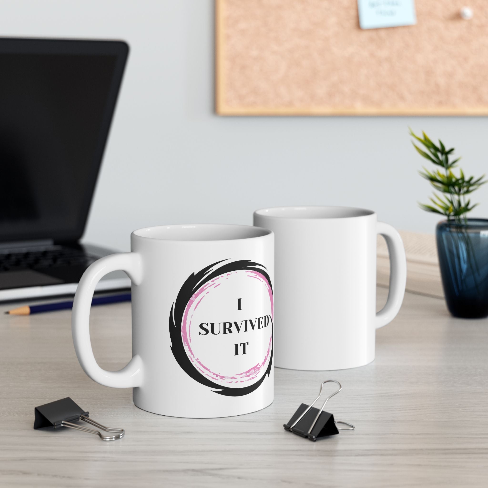 I Survived It Coffee Mug 11 oz Ceramic Coffee Cup | Inspirational Gift